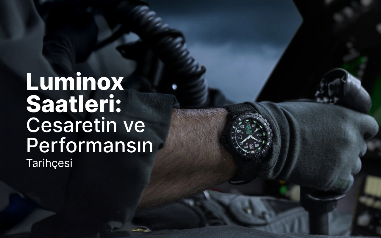 Luminox Saatleri: Cesaretin ve Performansın Tarihçesi