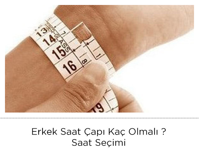 Erkek Saat Çapı Kaç Olmalı ? | Saat Seçimi