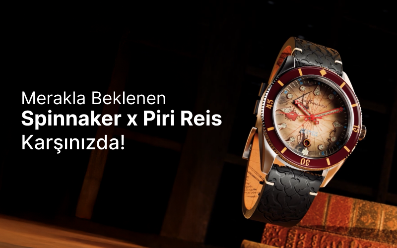 Merakla Beklenen Spinnaker x Piri Reis Karşınızda!
