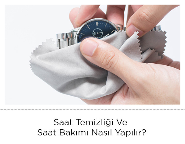 Saat Temizliği ve Saat Bakımı Nasıl Yapılır?